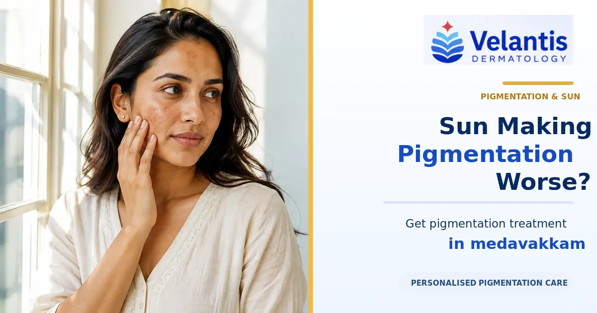 Can Sun Exposure Make Pigmentation Harder to Treat?